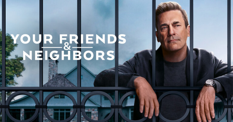 How to Watch ‘Your Friends and Neighbors’ Series: Streaming Details, Cast & Episode Guide