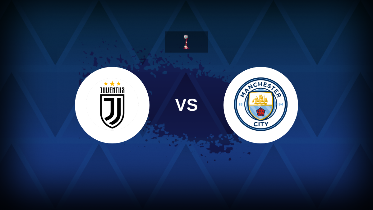 Manchester City vs Juventus